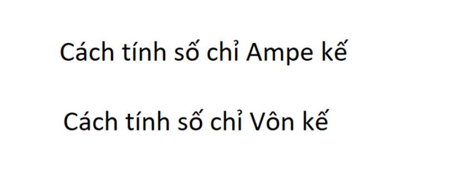 Công thức tính số chỉ ampe kế là gì