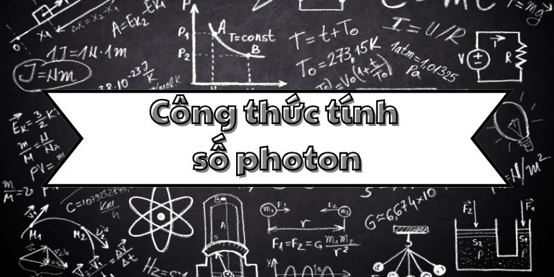 Công thức tính số photon và ứng dụng trong vật lý lượng tử cơ bản